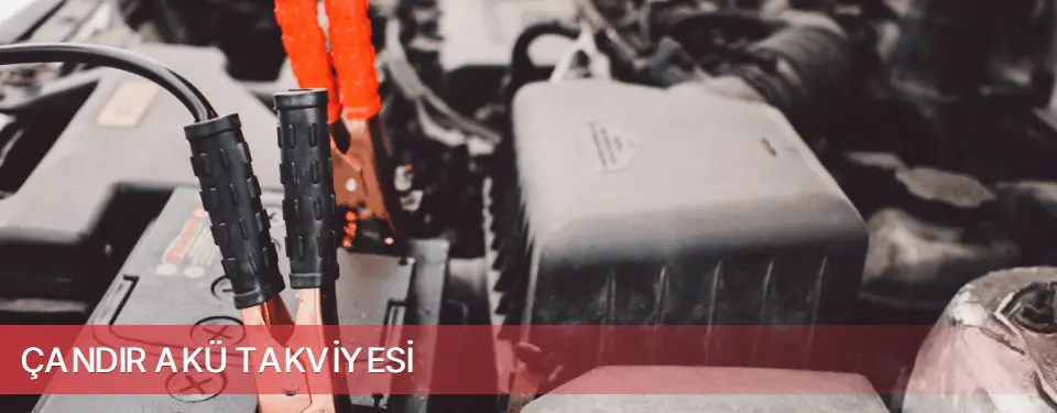 Çandır İlçemi Akü Takviyesi